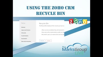 Zoho CRM Recycle Bin: How To Use It