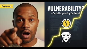 What Is a Vulnerability & Social Engineering Explained Beginner