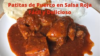 Patitas de Puerco en Salsa Roja Fácil y Deliciosa