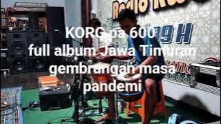 KORG pa 600 full album latihan masa pandemi