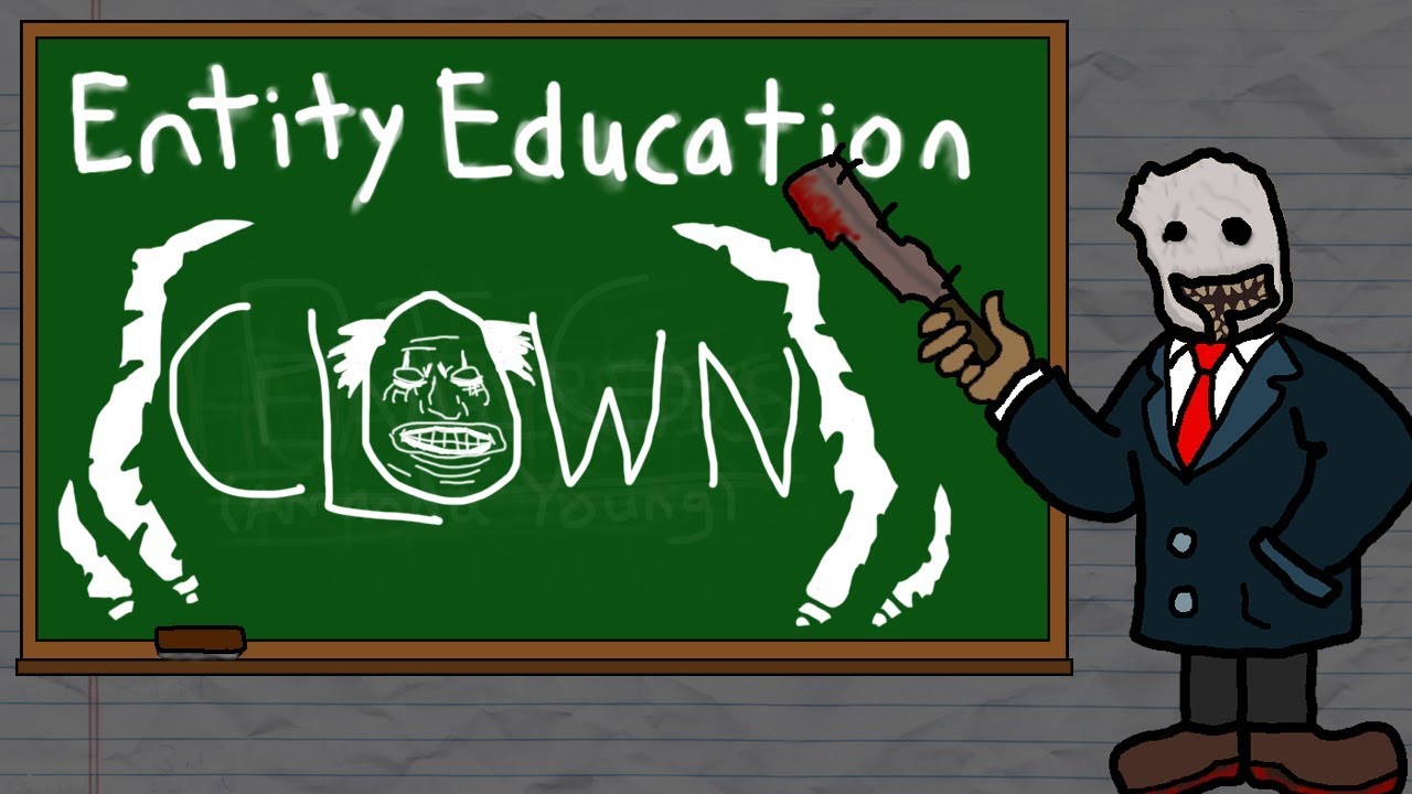 Entity Education: The Clown (Kenneth Chase) - Dead by Daylight Tutorials and Knowledge