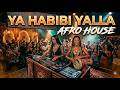 YA HABIBI YALLA Afro House Remix Official Oriental Club Mix 2026 YA HABIBI YALLA Afro House Remix Official Oriental Club Mix 2026