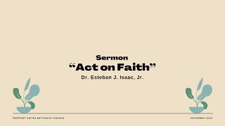 Act On Faith