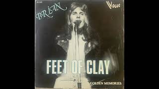 Brian - Feet Of Clay (UK Glam 79)