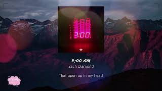 1 HOUR LOOP + LYRICS | Zach Diamond ㅡ 3:00 AM