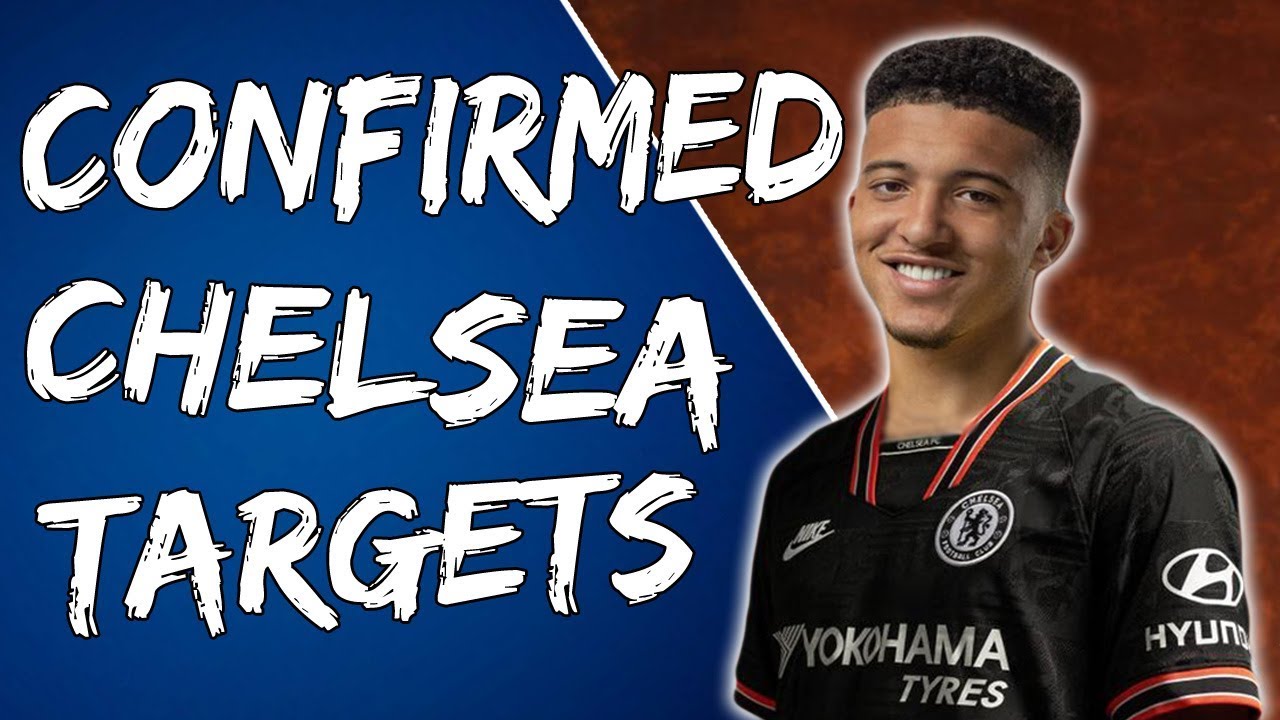 Chelsea transfer news today