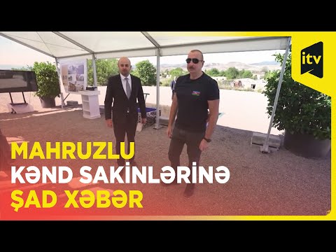 Prezident İlham Əliyev Qubadlının Mahruzlu kəndinin təməlini qoyub