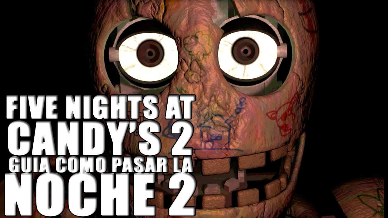 Five Nights At Candy's 2 - Noche 2 | MrSwitch