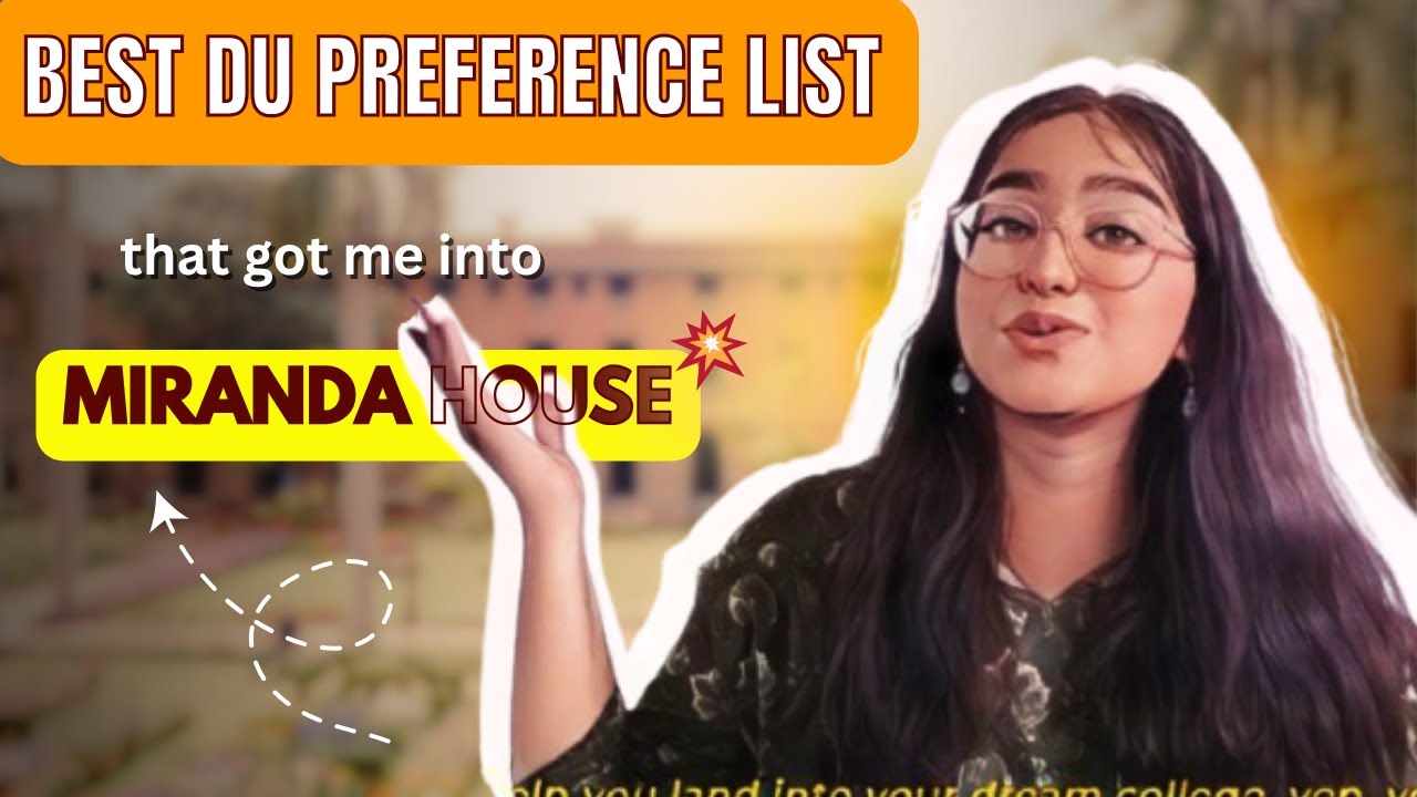 How I Got into Miranda House | DU Preference List + CUET 2025 Tips 