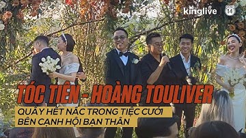 Tóc Tiên - Hoàng Touliver quẩy hết nấc trong tiệc cưới bên cạnh hội bạn thân