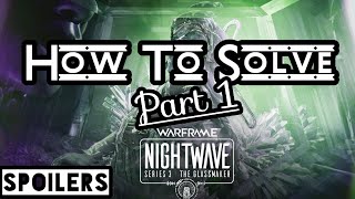 How To Solve Glassmaker Episode 1 | Warframe Nightwave Season 3