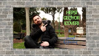 Yusuf Kapusuz - Hepsi Geçiyor (Oğuzhan Koç - Cover)