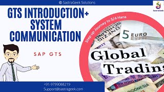 GTS introduction - System communication (SAP GTS) screenshot 1