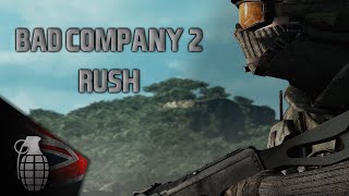 Battlefield Bad Company 2 - Why was Rush Good