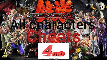 tekken 6 all characters cheats in 4mb