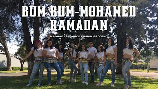 💥BUM BUM💥- MOHAMED RAMADAN🔥Mashábari Dance Fusion Project.