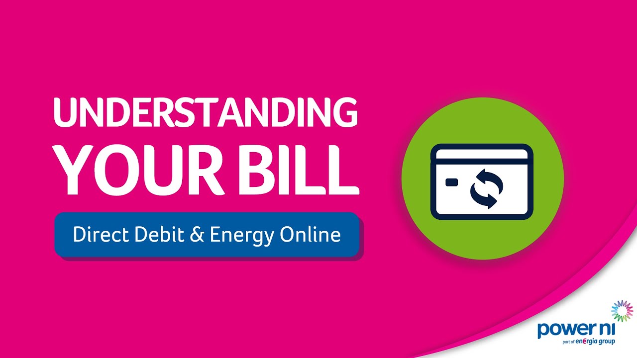 Understanding Your Bill Direct Debit & Energy Online YouTube