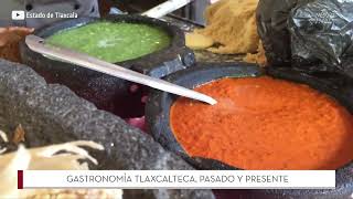 Sabores de Tlaxcala: Conoce más de los platillos tradicionales del estado