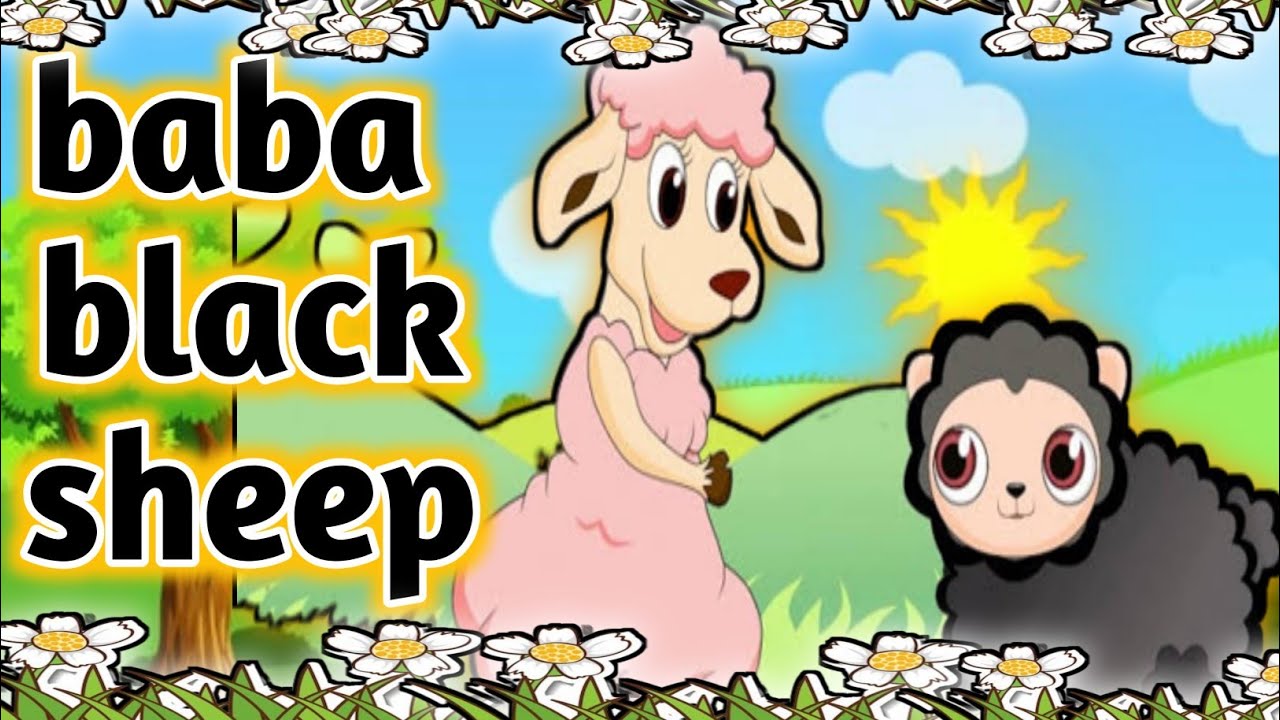 Baba Black Sheep Prenursery Rhyme Baba Black Sheep Have You Any