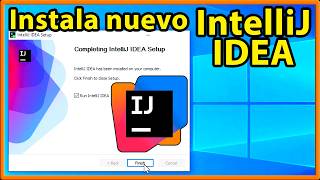 Instalar IntelliJ IDEA en Windows 10/11 y cómo crear tu primer proyecto | Tutorial rápido y fácil
