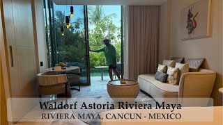 Waldorf Astoria Riviera Maya — King Room with Swim Out (Ocean View) walkthrough &amp; review in Cancun