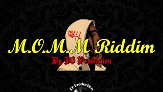 D0 Production - M.o.m.m Riddim Bouyon