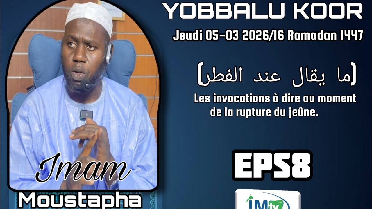 YOBBALU KOOR AVEC IMAM MOUSTAPHA SARR ABU ANAS HA 
