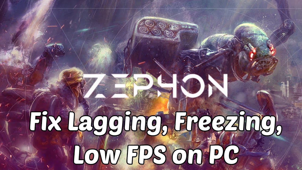 How To Fix ZEPHON Lagging, Freezing, Stuttering or Low FPS Drop