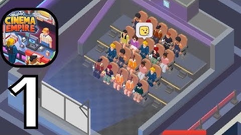 Idle Cinema Empire Idle Games:-Gameplay Walkthrough Part 1 Best movie Game (iOS, Android)