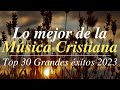 LO MEJOR DE LA MÚSICA CRISTIANA | TEMPRANO YO TE BUSCARÉ, JESUCRISTO BASTA