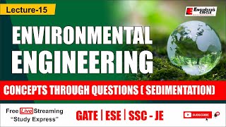 Concepts Through Questions (Sedimentation) - Environmental Engineering | GATE/ESE/SSC-JE 2022 | screenshot 1