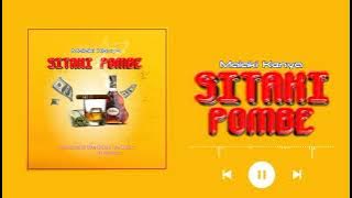 Malaki_-_Sitaki Pombe(official music audio)