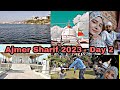 Ajmer sharif 2023  day  2  ana sagar  anjum shaikh vlog