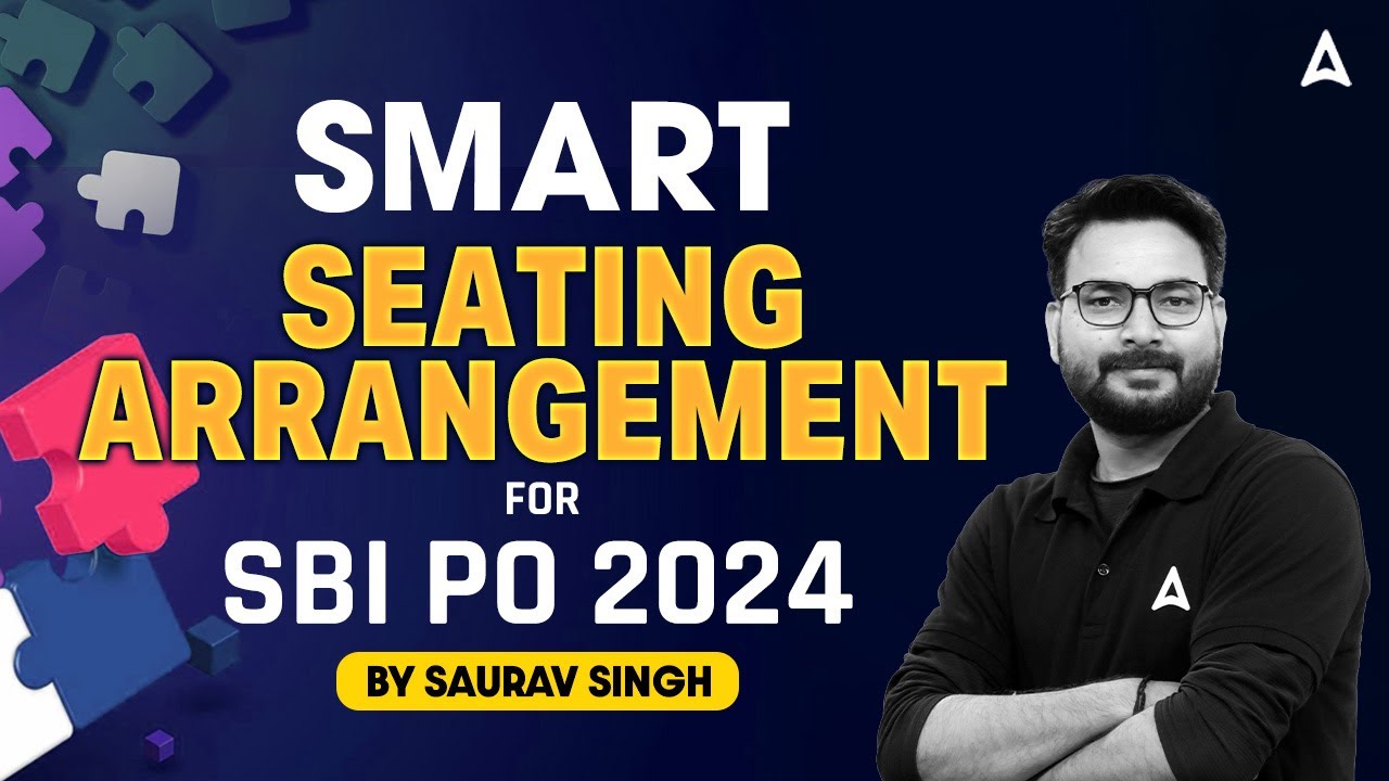 SBI PO Reasoning 2024 | Smart Seating Arrangement for SBI PO 2024 | By ...
