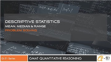 Tough GMAT Quant Question : Statistics - Mean, Median, Range