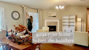 My Seasonal Cleaning Routine | Why I Quiet my Home before the Holidays 🎄