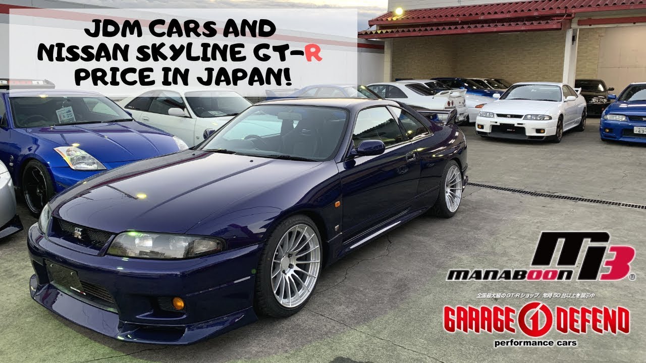 Nissan Skyline Gtr And Jdm Cars Sale Price In Japan Youtube