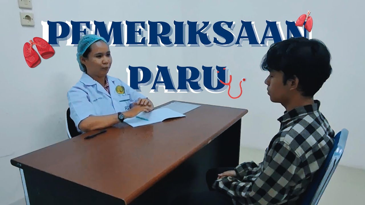 Pemeriksaan Paru | Keterampilan Medis Dasar