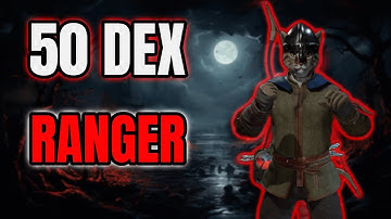 50 DEX RANGER IS SUPER SATISFYING | Dark and Darker