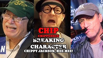 Chip Breaking Character 049 - CHIPPY JACKSON (Ira, Anthony Cumia)
