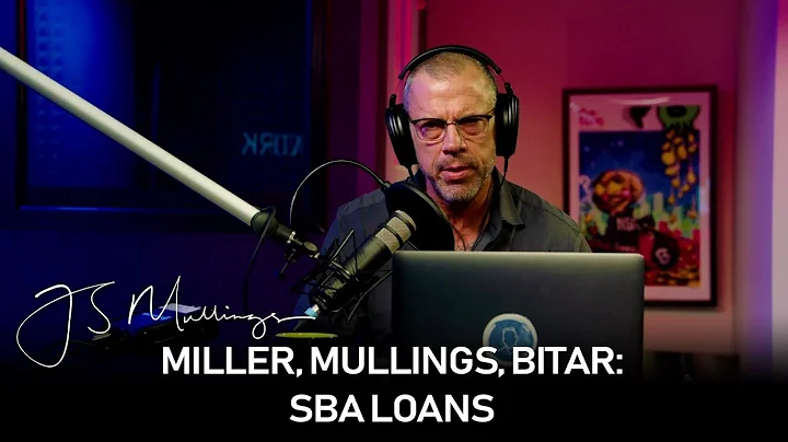 Miller, Mullings, Bitar: SBA Loans