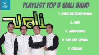 Playlist 5 lagu populer Wali Band