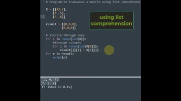 Transpose of Matrix using List comprehension in python #shorts