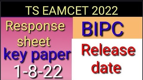TS EAMCET BIPC Response Sheet 2022/TS EAMCET BIPC Preliminary key 2022/TS EAMCET BIPC Key Paper 2022