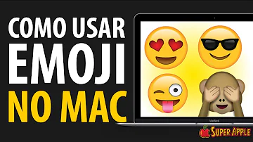 Como usar Emoji no teclado do Mac?