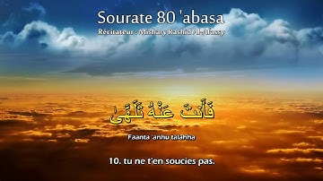 Sourate Abasa | Al-Affassi (80) سورة عبس | مشاري العفاسي