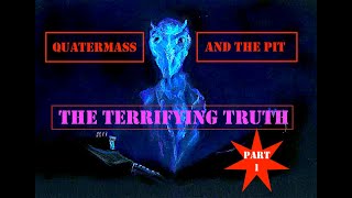 Quatermass 'What was it really About?' - Part 1 - Prof Simon