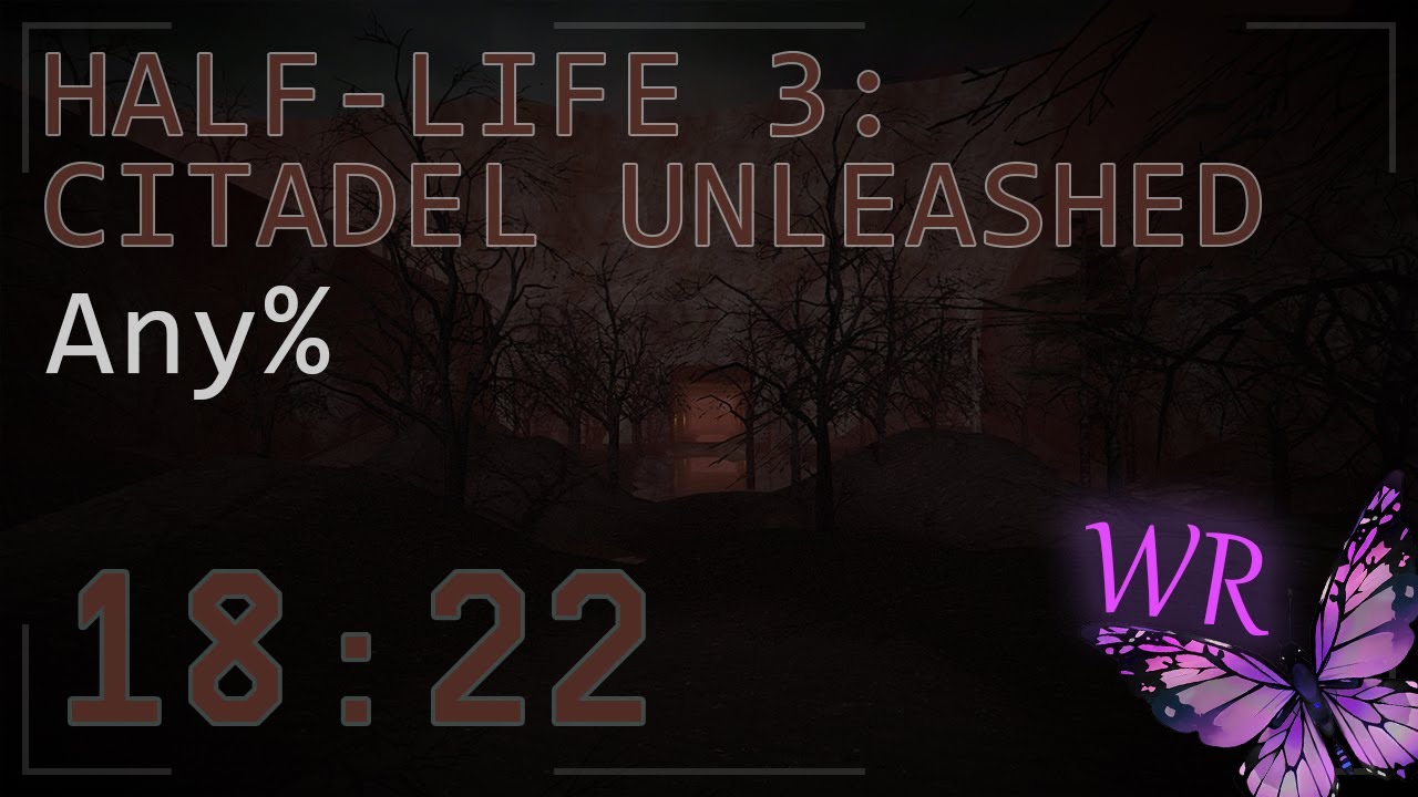 [World Record] Half-Life 3: Citadel Unleashed [
