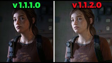 The Last of Us Part 1 - Patch 1.1.1.0 vs 1.1.2.0 | RTX 3070 + Intel Core i5 10400F Comparison Test