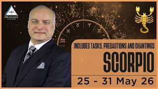 Scorpio Weekly Horoscope From 25th May 2026 | Overcome Opponents And Enjoy Comforts ✅